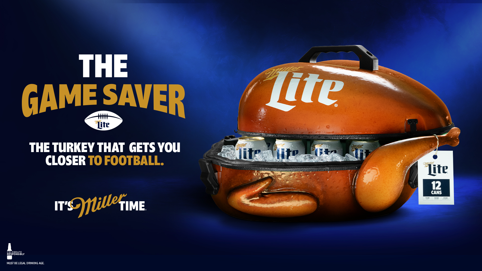 "THE GAME SAVER. The turkey that gets you closer to football."